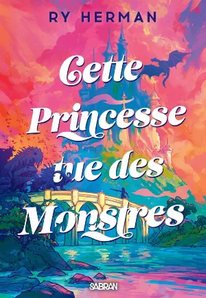 Cette princesse tue des monstres